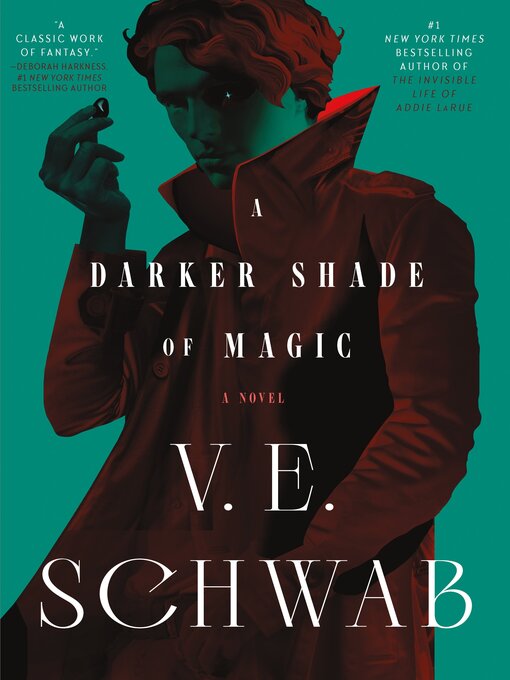 Title details for A Darker Shade of Magic by V. E. Schwab - Available
